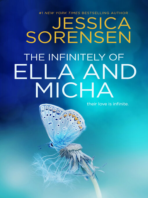 Title details for The Infinitely of Ella & Micha by Jessica Sorensen - Available
